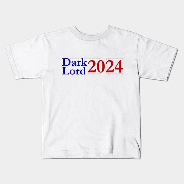 Dark Lord 2024 Kids T-Shirt by DefinitelyNotVoldemort